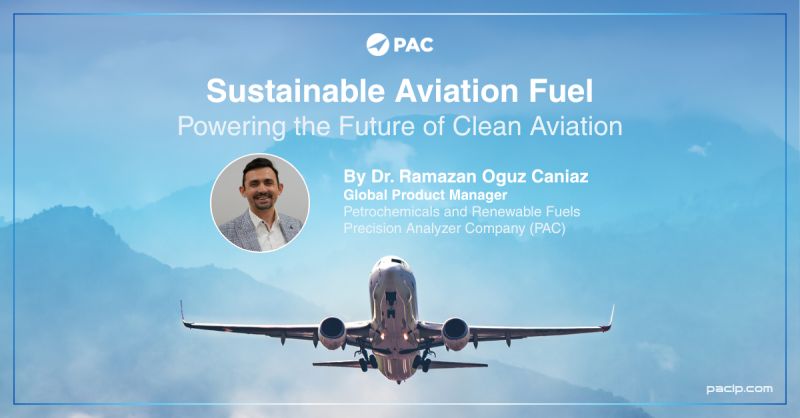 Sustainable Aviation Fuel: Powering the future of clean aviation